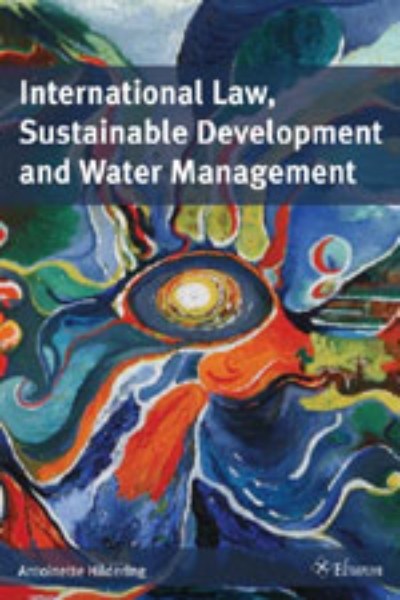International Law, Sustainable Development and Water Management