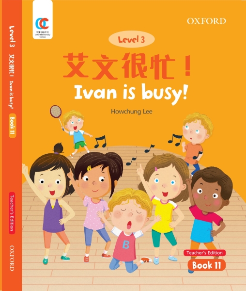 OEC Level 3 Student’s Book 11, Teacher’s Edition: Ivan is busy!