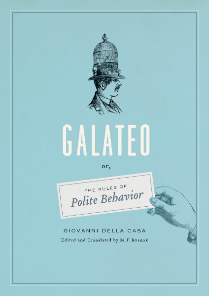 Galateo: Or, The Rules of Polite Behavior