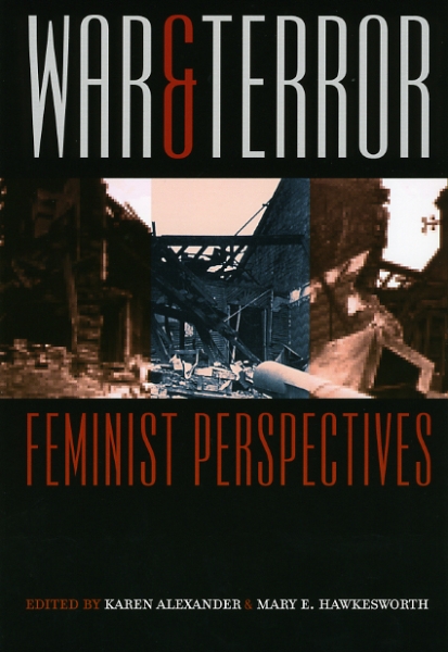 War & Terror: Feminist Perspectives