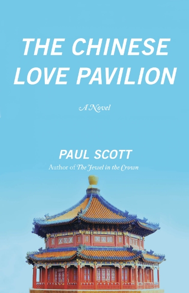 The Chinese Love Pavilion: A Novel