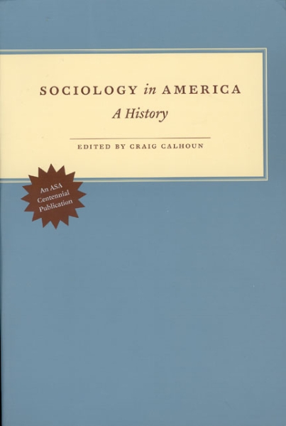 Sociology in America: A History