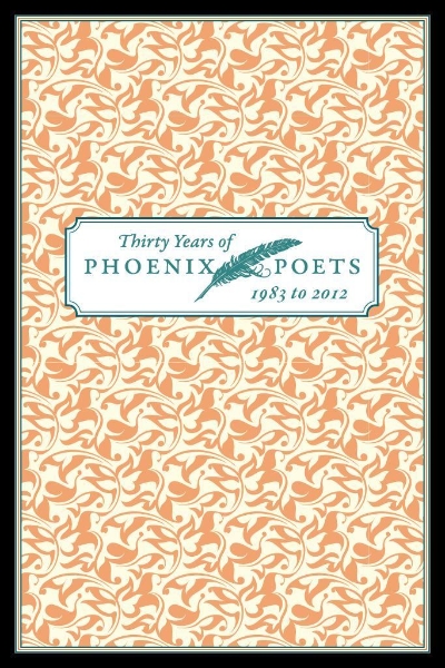 Thirty Years of Phoenix Poets, 1983 to 2012: An E-Sampler