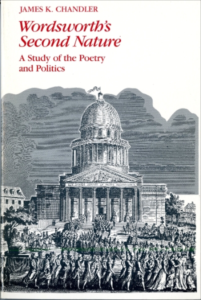 Wordsworth’s Second Nature: A Study of the Poetry and Politics