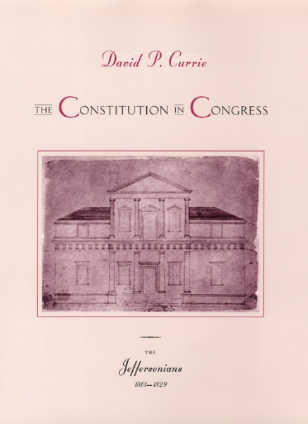 The Constitution in Congress: The Jeffersonians, 1801-1829