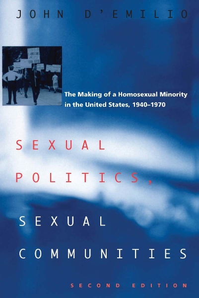 Sexual Politics, Sexual Communities: Second Edition