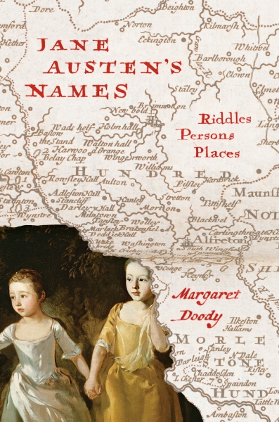 Jane Austen’s Names: Riddles, Persons, Places