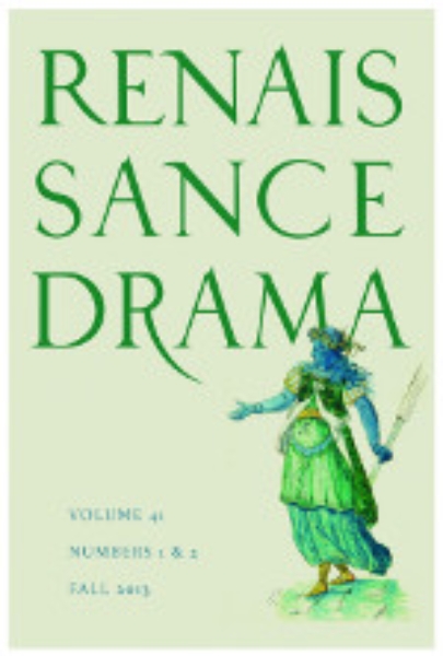 Renaissance Drama: Volume 41