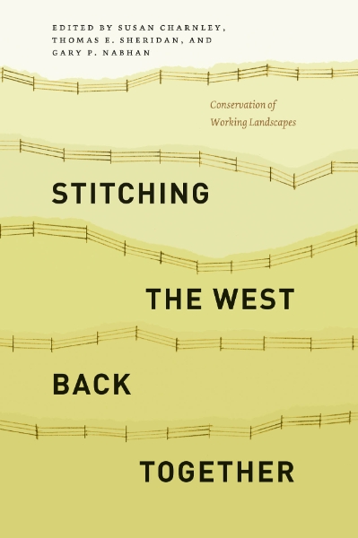 Stitching the West Back Together: Conservation of Working Landscapes