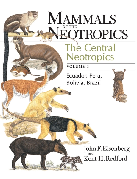 Mammals of the Neotropics, Volume 3: Ecuador, Bolivia, Brazil