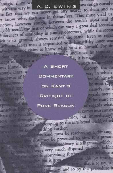 A Short Commentary on Kant’s Critique of Pure Reason