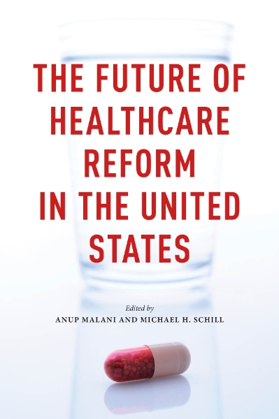 The Future of Healthcare Reform in the United States