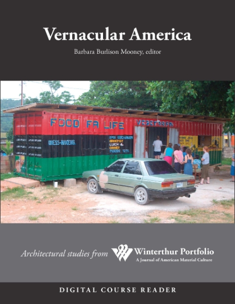 Vernacular America: Architectural Studies from Winterthur Portfolio