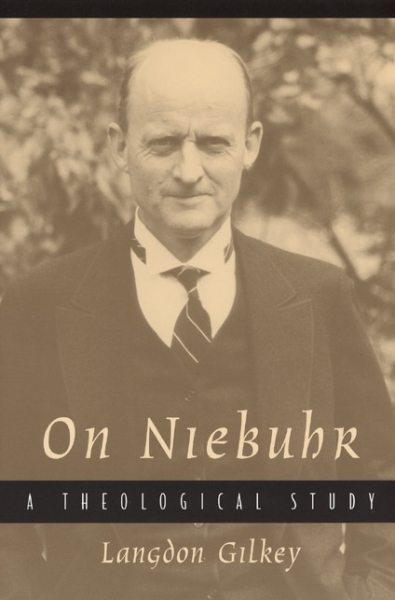 On Niebuhr: A Theological Study