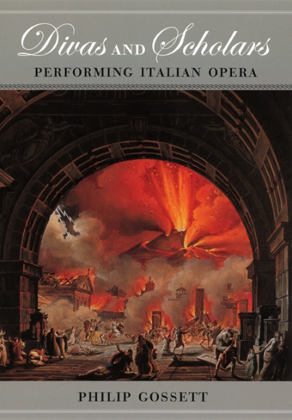 Divas and Scholars: Performing Italian Opera