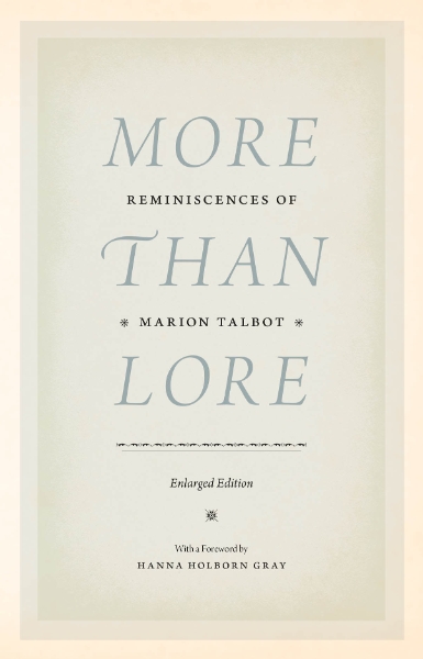 More than Lore: Reminiscences of Marion Talbot