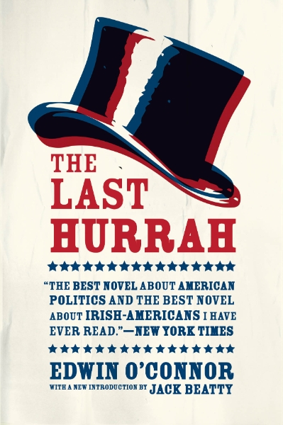 The Last Hurrah: A Novel