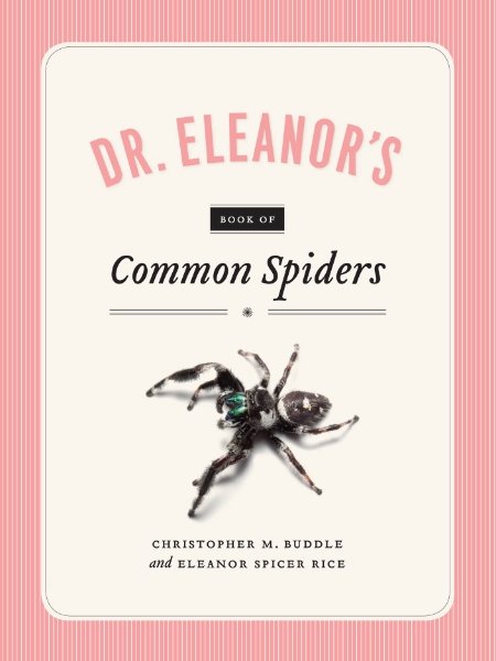 Dr. Eleanor’s Book of Common Spiders