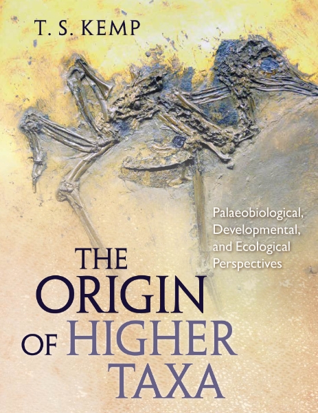 The Origin of Higher Taxa: Palaeobiological, Developmental, and Ecological Perspectives