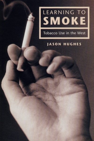 Learning to Smoke: Tobacco Use in the West
