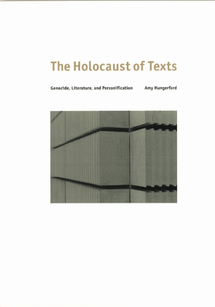 The Holocaust of Texts: Genocide, Literature, and Personification