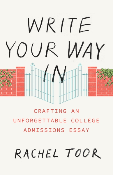Write Your Way In: Crafting an Unforgettable College Admissions Essay