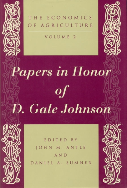 The Economics of Agriculture, Volume 2: Papers in Honor of D. Gale Johnson