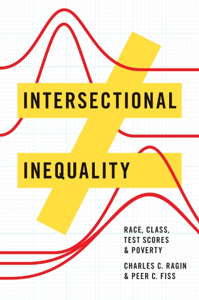 Intersectional Inequality: Race, Class, Test Scores, and Poverty