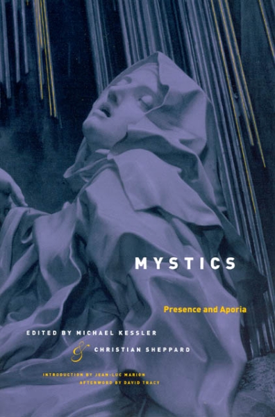 Mystics: Presence and Aporia
