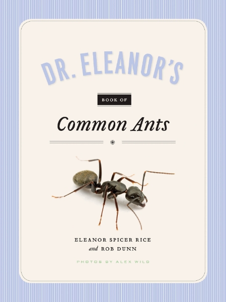 Dr. Eleanor’s Book of Common Ants