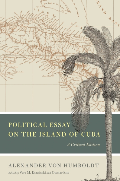 Political Essay on the Island of Cuba: A Critical Edition