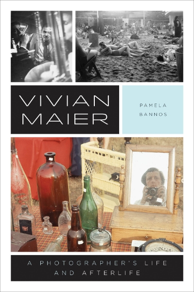 Vivian Maier: A Photographer’s Life and Afterlife
