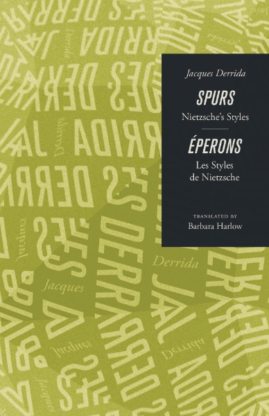 Spurs: Nietzsche’s Styles/Eperons: Les Styles de Nietzsche