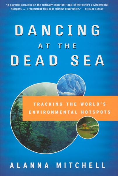 Dancing at the Dead Sea: Tracking the World’s Environmental Hotspots