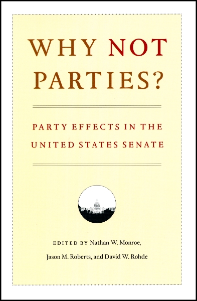 Why Not Parties?: Party Effects in the United States Senate