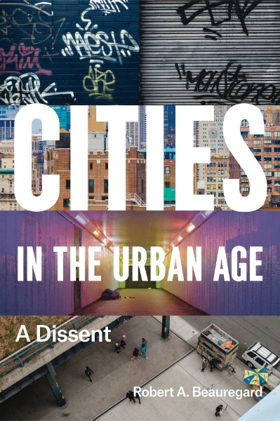 Cities in the Urban Age: A Dissent