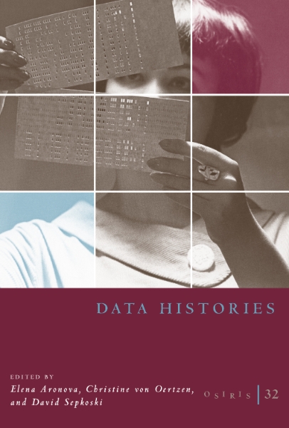 Osiris, Volume 32: Data Histories