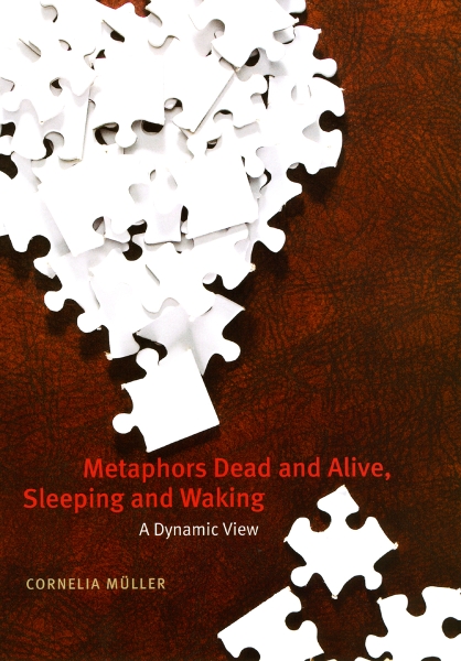 Metaphors Dead and Alive, Sleeping and Waking: A Dynamic View