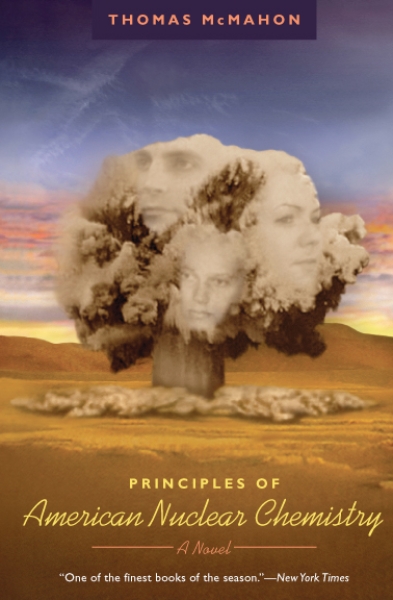 Principles of American Nuclear Chemistry: A Novel