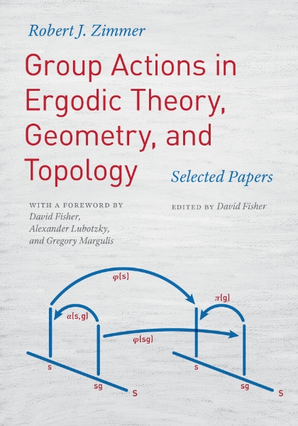 Group Actions in Ergodic Theory, Geometry, and Topology: Selected Papers
