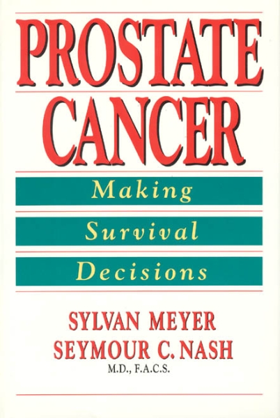 Prostate Cancer: Making Survival Decisions