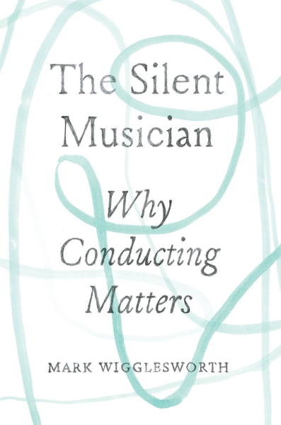 The Silent Musician: Why Conducting Matters