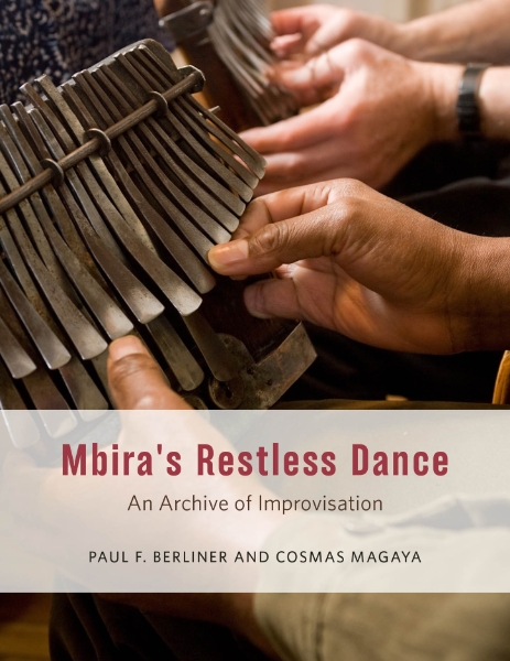 Mbira’s Restless Dance: An Archive of Improvisation