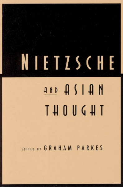 Nietzsche and Asian Thought