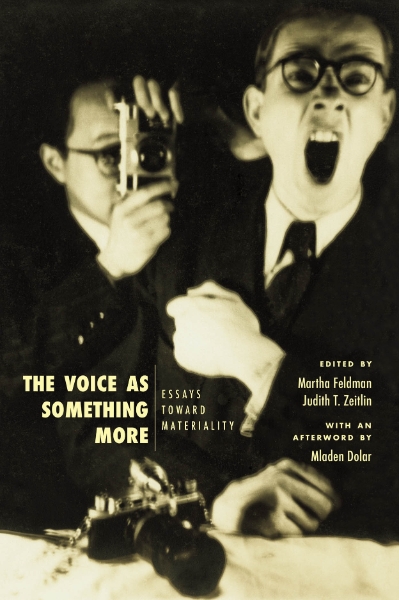 The Voice as Something More: Essays toward Materiality