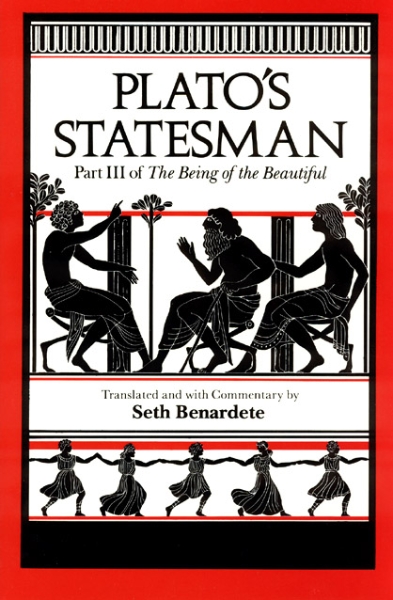 Plato’s Statesman: Part III of The Being of the Beautiful
