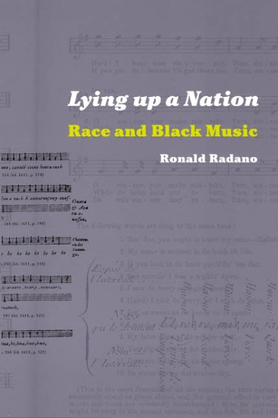 Lying up a Nation: Race and Black Music
