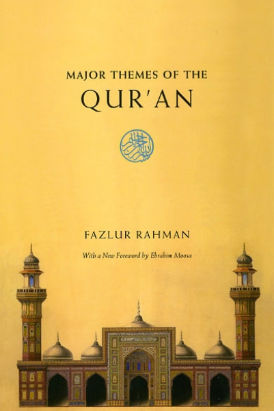 Major Themes of the Qur’an: Second Edition