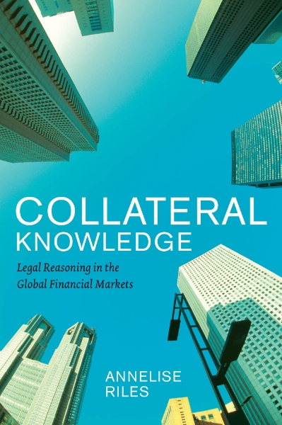 Collateral Knowledge: Legal Reasoning in the Global Financial Markets