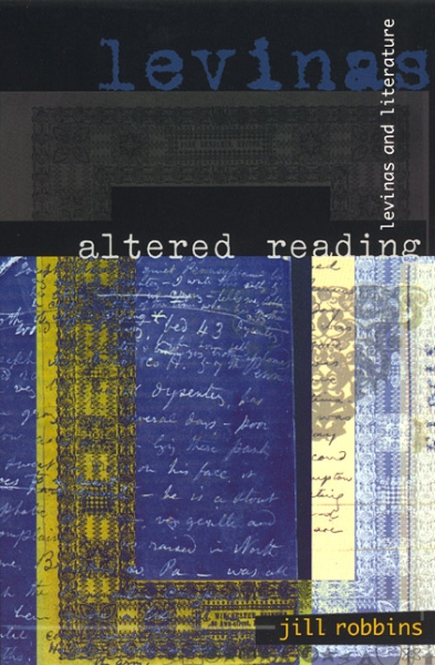 Altered Reading: Levinas and Literature